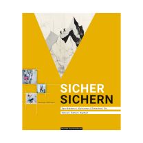 Sicher Sichern ::: Titel ::: Sportklettern - Alpinismus - Gletscher - Eis - Führen - Retten - Bigwall