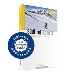 Skitourenführer - Skitourenatlas Südtirol Band 3 - Vinschgau, Ortler, Cevedale, Sarntaler Alpen inkl. GPS-Tracks